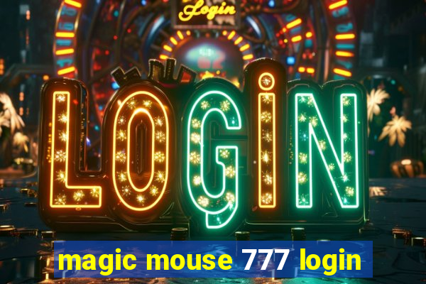 magic mouse 777 login