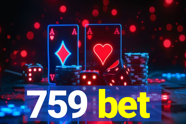 759 bet