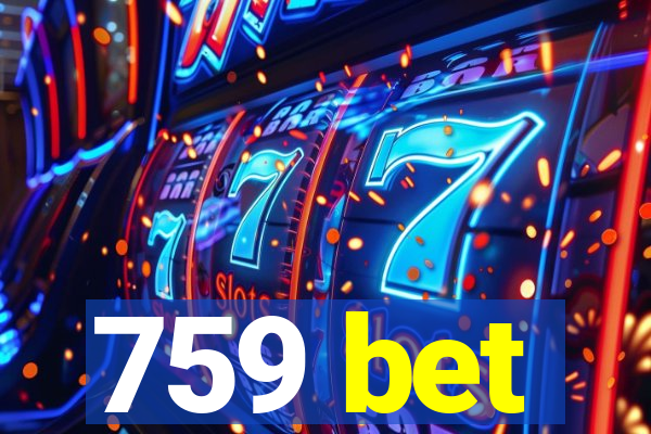 759 bet