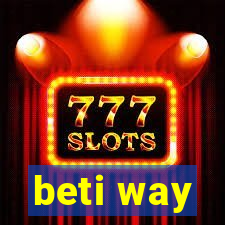 beti way