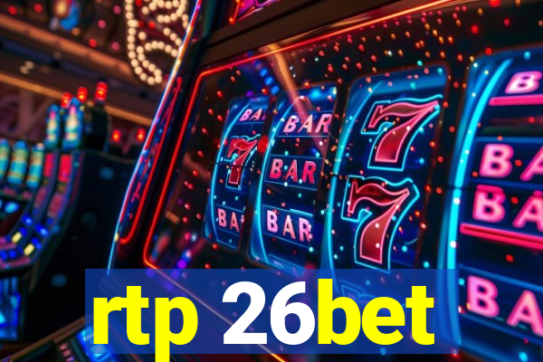 rtp 26bet