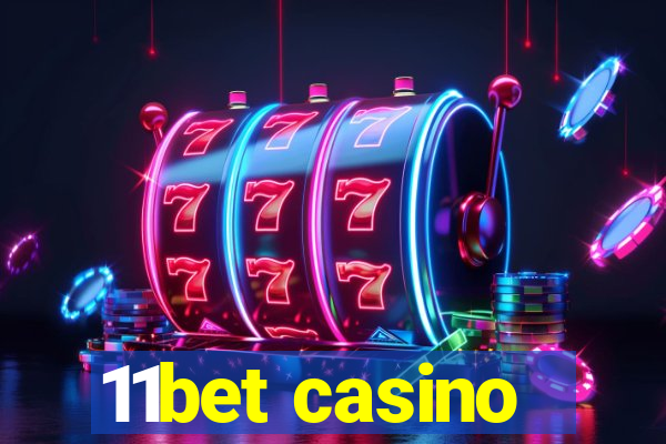 11bet casino