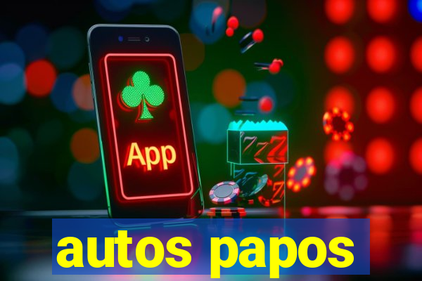 autos papos