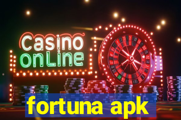 fortuna apk