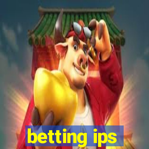 betting ips