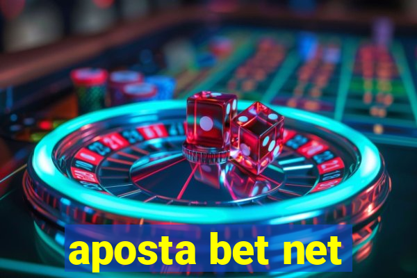 aposta bet net