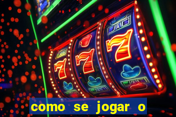 como se jogar o fortune tiger