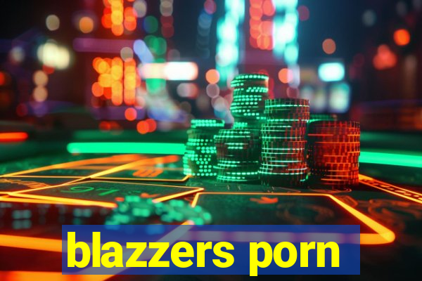 blazzers porn