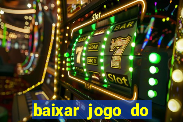 baixar jogo do tigre 777