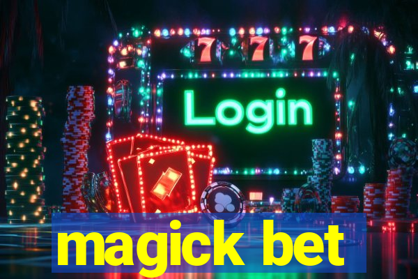 magick bet