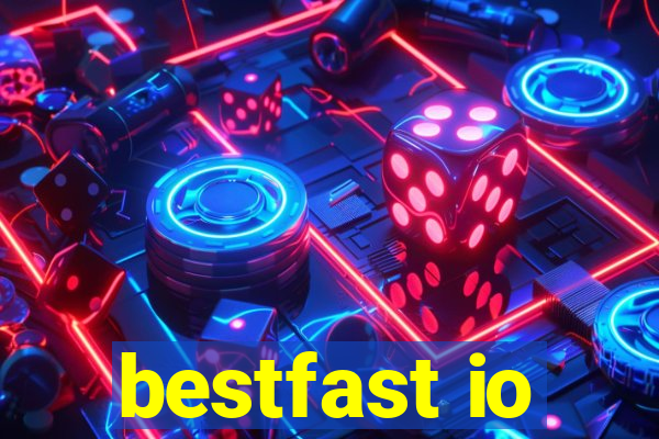 bestfast io