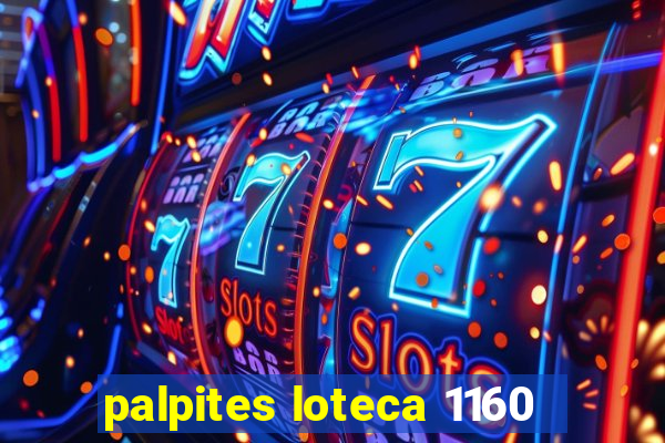 palpites loteca 1160