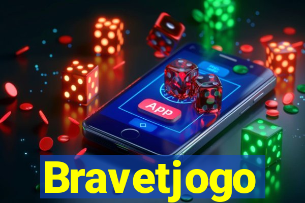 Bravetjogo