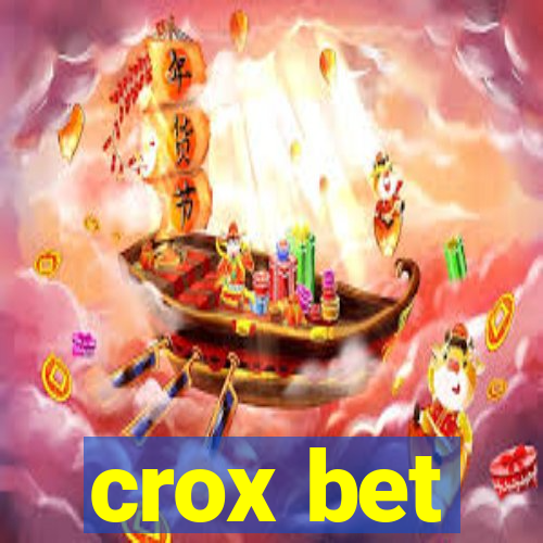 crox bet