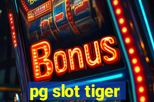 pg slot tiger