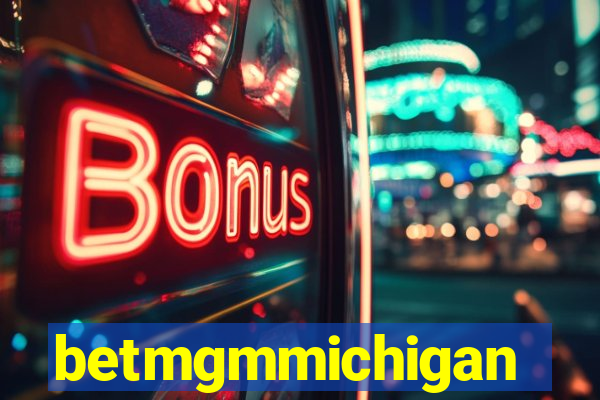 betmgmmichigan