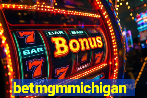 betmgmmichigan