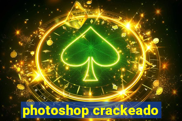 photoshop crackeado