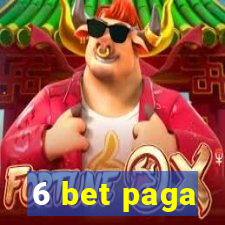 6 bet paga