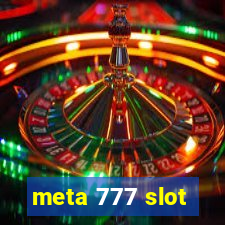 meta 777 slot