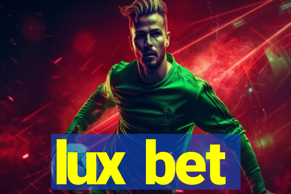 lux bet