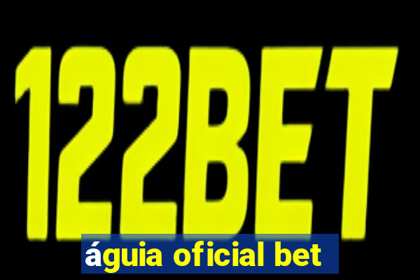 águia oficial bet