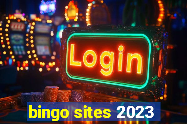 bingo sites 2023