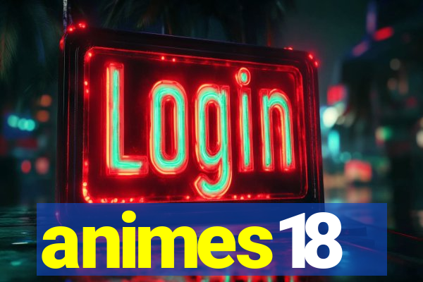 animes18