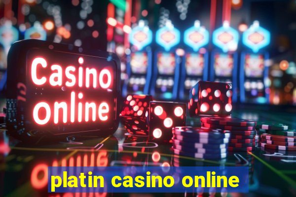 platin casino online