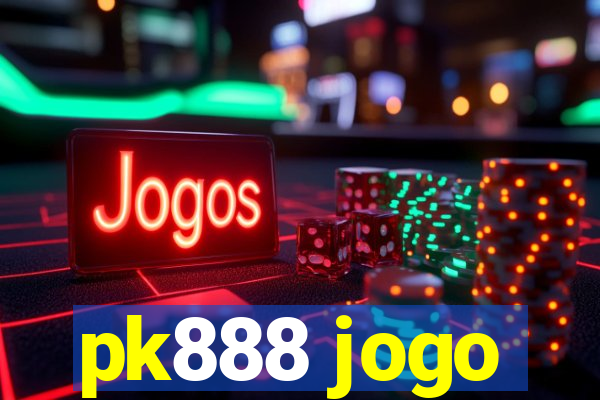 pk888 jogo