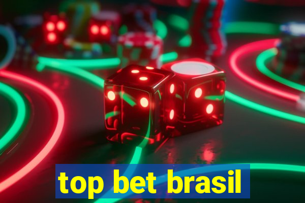 top bet brasil