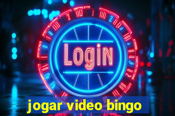 jogar video bingo