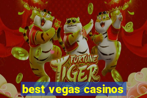 best vegas casinos