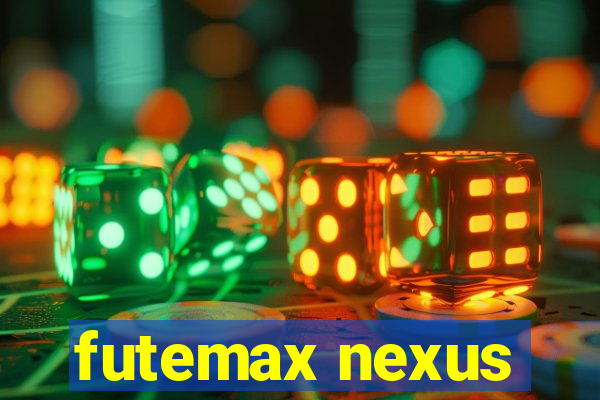 futemax nexus