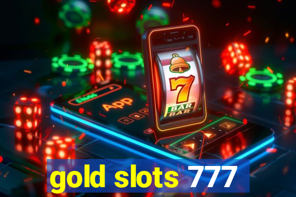 gold slots 777