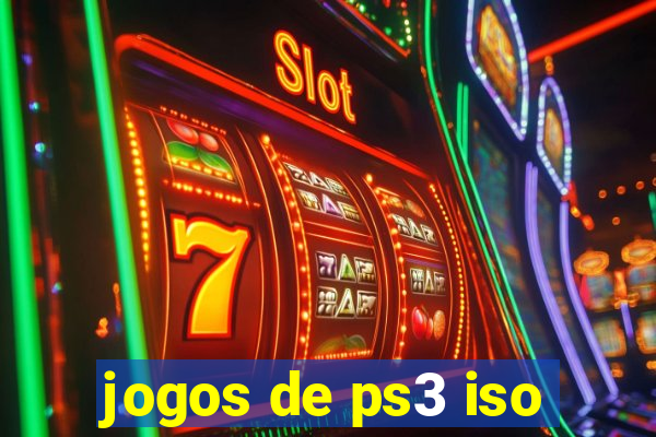 jogos de ps3 iso