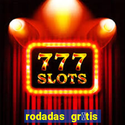 rodadas gr谩tis vai de bet