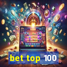 bet top 100