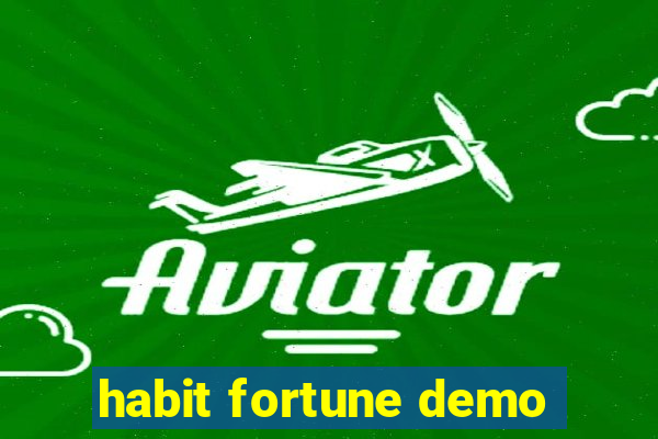 habit fortune demo