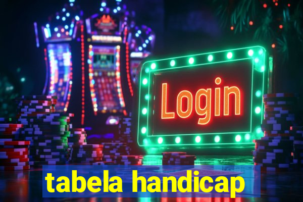 tabela handicap