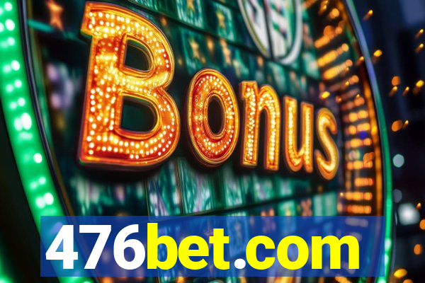 476bet.com