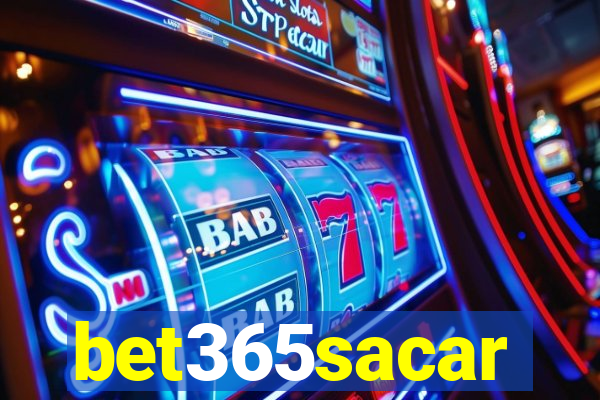 bet365sacar