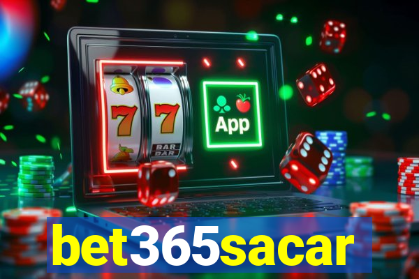 bet365sacar