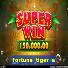 fortune tiger a partir de 1 real