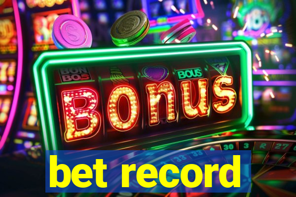 bet record