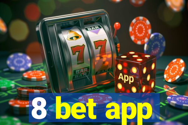 8 bet app