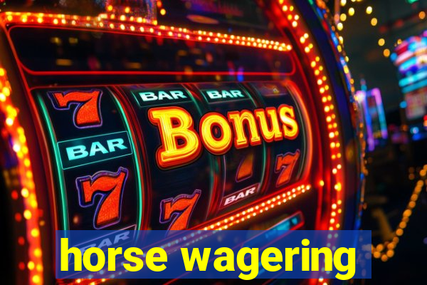 horse wagering