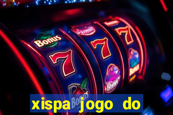 xispa jogo do bicho tabela