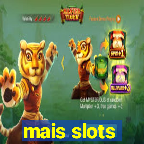 mais slots