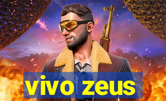 vivo zeus